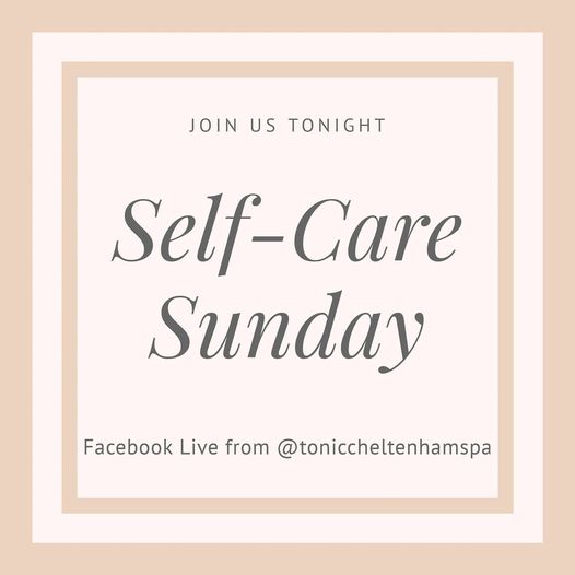 17th January 2021 - This Week's Self Care Sunday