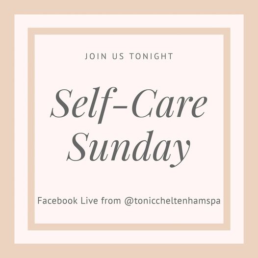 17th January 2021 - This Week's Self Care Sunday